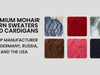 Premium Mohair Yarn Sweaters And Cardigans: A Top Manufacturer For Germany, Russia, And The USA