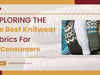 Exploring-The-Best-Knitwear-Fabrics-For-US-Consumers Indeartisans