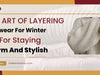 The-Art-Of-Layering-Knitwear-For-Winter-Tips-For-Staying-Warm-And-Stylish Indeartisans