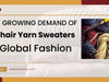 The-Growing-Demand-Of-Mohair-Yarn-Sweaters-In-Global-Fashion Indeartisans
