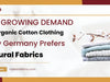 The-Growing-Demand-for-Organic-Cotton-Clothing-Why-Germany-Prefers-Natural-Fabrics Indeartisans